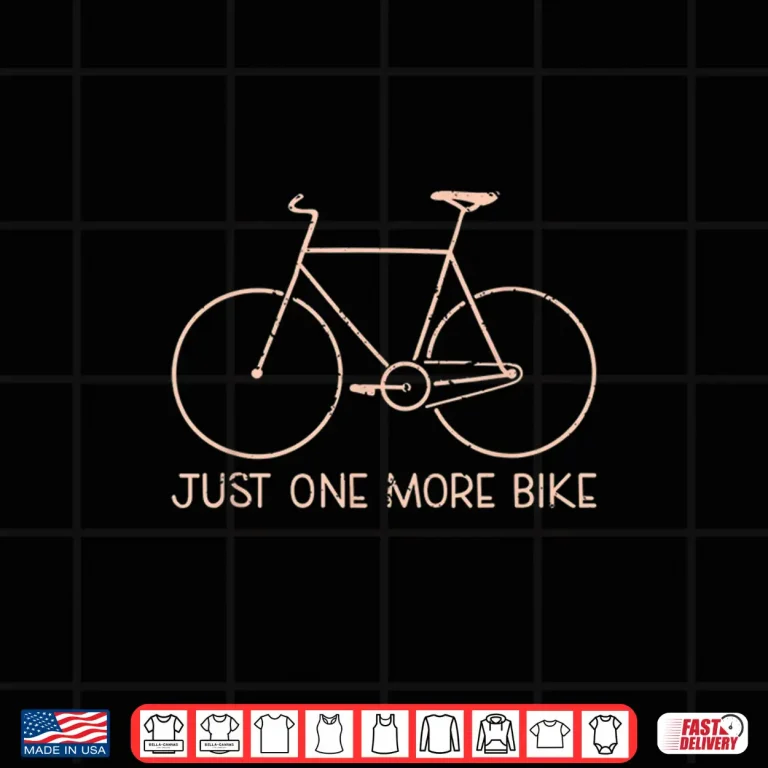 Design Just One More Bike Cycologist Racing Bicycle Road Cycling Shirt