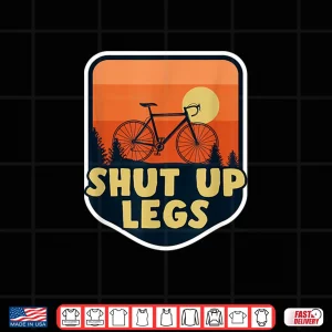 Design Shut Up Road Bike Legs Vintage Bicycle Bike Cycling Shirt