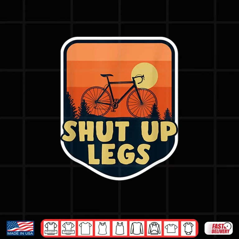 Design Shut Up Road Bike Legs Vintage Bicycle Bike Cycling Shirt