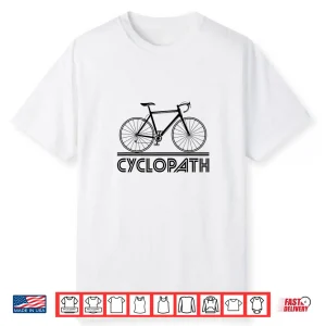 Cyclopath Road Bike I Bike Cycling Cyclist Bicycle Shirt