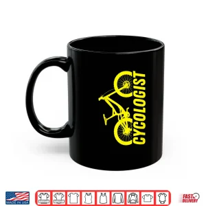 Mug Cycologist road bike cycling MTB bicycle triathlon gift Shirt