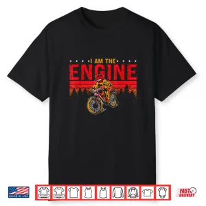 I Am The Engine Off Road Cycling Biking Mtb Mountain Bike Shirt