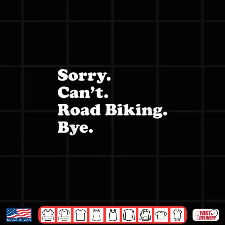 Design Men Women Boys or Girls Funny Road Biking Cycling Shirt