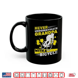 Mug Mens Cycling Grandpa Never Underestimate Grandpa With A Bicycle Shirt
