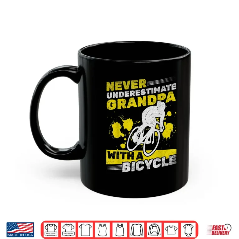 Mug Mens Cycling Grandpa Never Underestimate Grandpa With A Bicycle Shirt