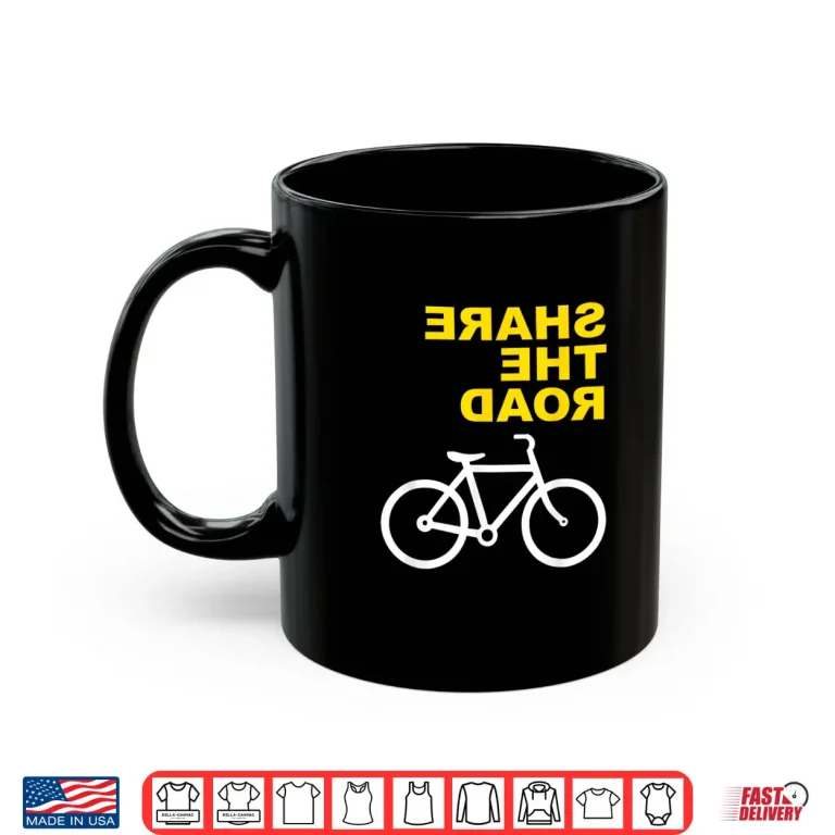Mug Share The Road T Shirt Cycling Shirts Shirt 1