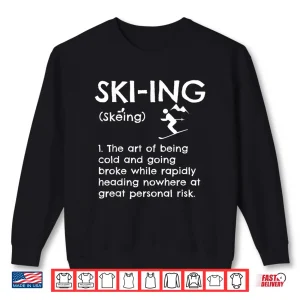 Sweatshirt Funny Skiing Definition Ski Gift Idea Professional Shirt