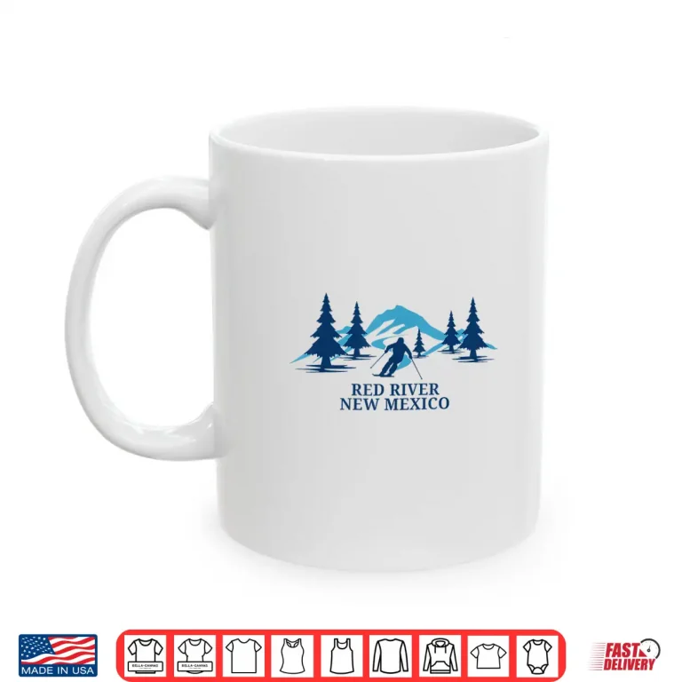 Mug Red River New Mexico Ski Resort Skiing Skier Shirt