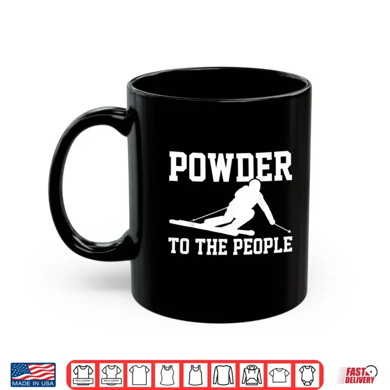 Mug Ski Funny Saying Winter Sports Racing Skier Gift Shirt