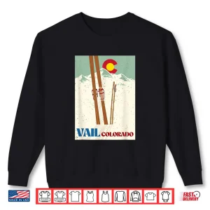 Sweatshirt Ski In Vail Colorado Rocky Mountains Vacation Vintage Shirt