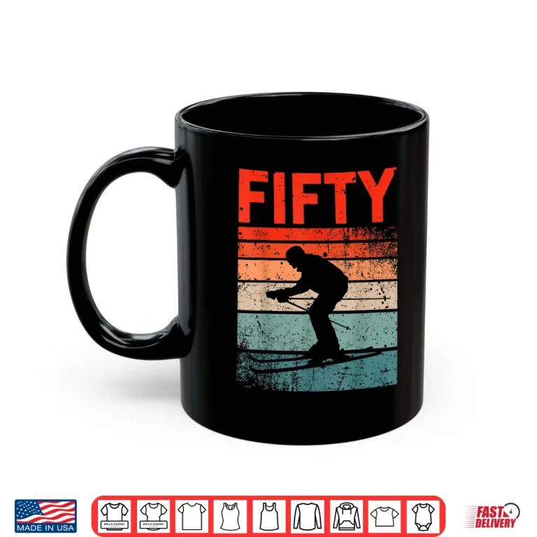 50Th Birthday Retro Ski Skiing 50 Year Old Men Women Shirt 3 Mug 50th Birthday Retro Ski Skiing 50 Year old Men Women Shirt