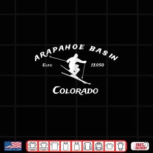 Design Arapahoe Basin Ski Colorado Elev 13050 Ft Novelty T Shirt