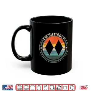 Mug Im Difficult Double Black Diamonds Ski Track Snowboarding Shirt