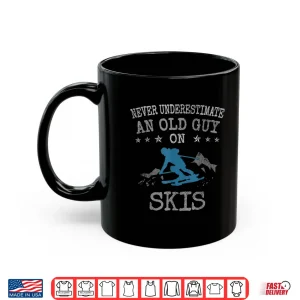 Mug Mens Skiing Love Never Underestimate an Old Guy on Skis Shirt