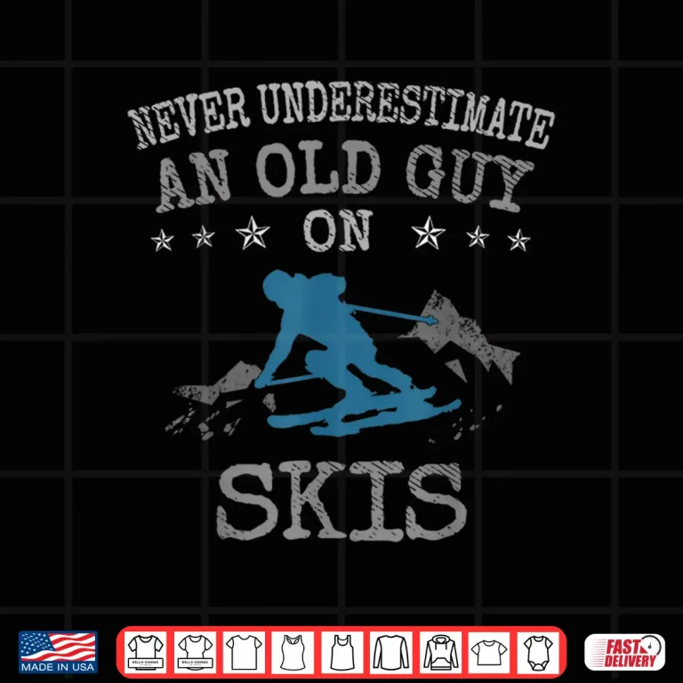 Design Mens Skiing Love Never Underestimate an Old Guy on Skis Shirt