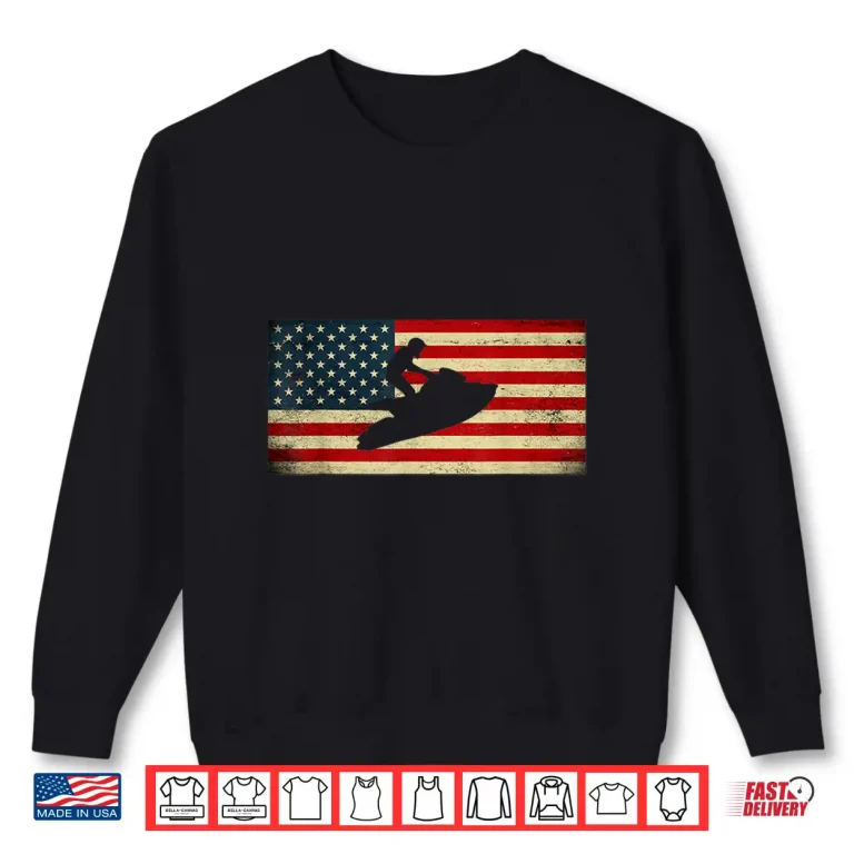 Sweatshirt Patriotic American USA Flag Jet Skiing Jet Ski Lover Shirt