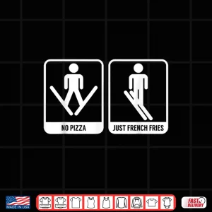 Design No Pizza Just French Fries Funny Skiing Ski Snack Lovers Gag Shirt