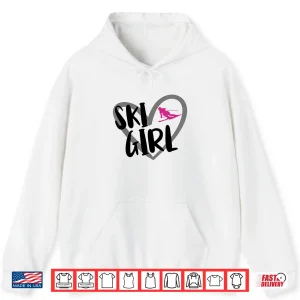 Hoodie Ski Girl Heart Funny Skiing For Skiers Shirt