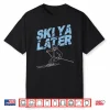 Unique Skiing Art For Men Women Kids Skier Mountain Skiing Shirt