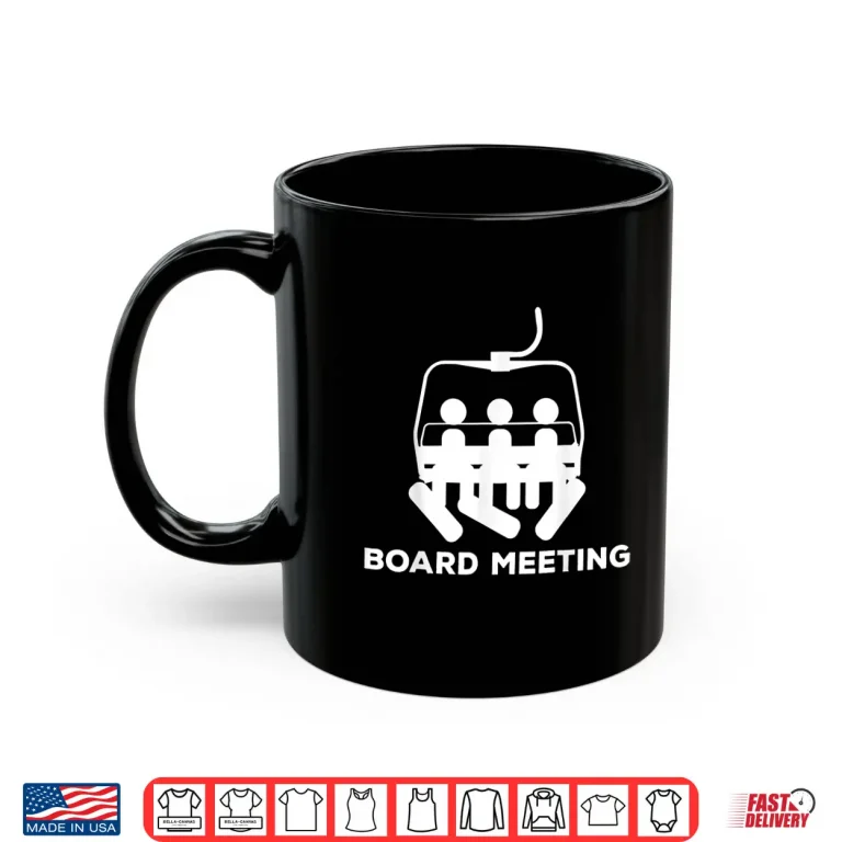 Mug Snowboard Meeting Gift Idea Snowboarding Vacation Skiing Shirt