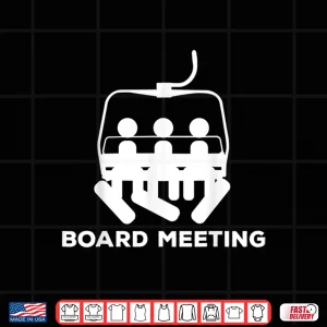 Design Snowboard Meeting Gift Idea Snowboarding Vacation Skiing Shirt