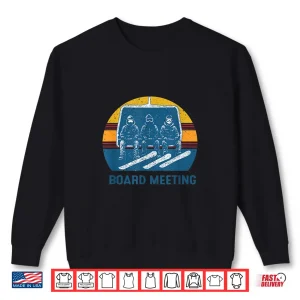 Sweatshirt Board Meetings Snowboard Meeting Snowboarding Winter Skiing Shirt
