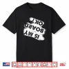 Funny Snowboarding Quote For Winter Shredding Is My Board Ok Shirt