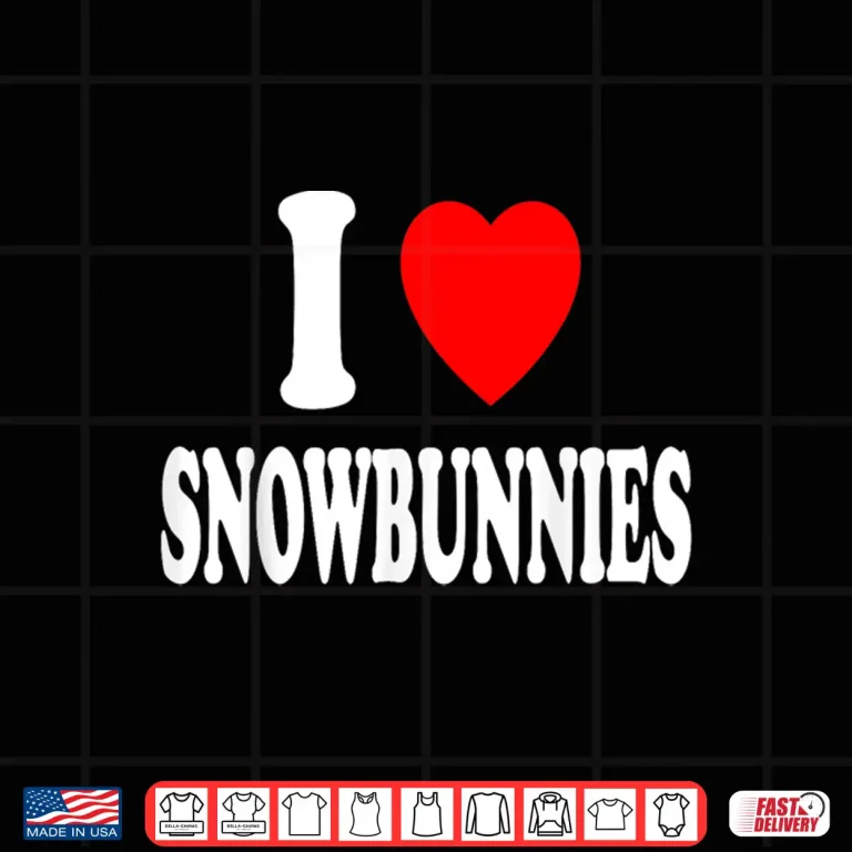 Design I Heart Love Snowbunnies Skiing Snowboarding Attraction Shirt