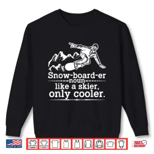 Sweatshirt Snowboarder Definition Funny Snowboarding Winter Sports Shirt