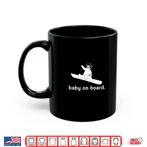 Mug Baby on Snowboard Snowboarding Snowboarder Baby Shirt