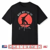 Make Way For The Snowboarding Mom Snowboard Snowboarder Shirt
