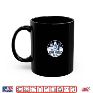Mug Board Meeting 2026 Funny Snowboarding Winter Sports Design Shirt