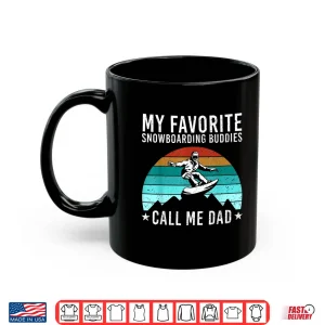 Mug Funny Snowboarding Art Dad Men Father Snowboard Snowboarder Shirt