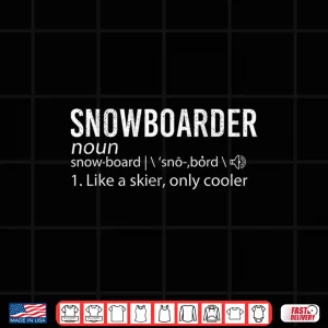 Design Funny snowboarder snowboarding Definition Shirt