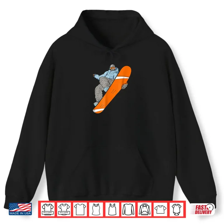 Hoodie Snowboarding Snowboarder Gift Snowboard Unisex Shirt
