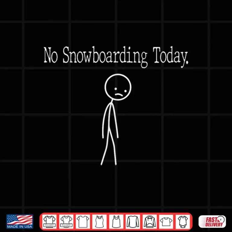Design No Snowboarding Today Funny Mood Joke Minimal Line Art Shirt