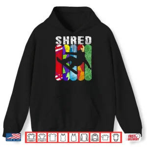 Hoodie SHRED Snowboard TShirt Snowboarding Rider Gift Tee Shirt