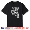 Skateboarding Snowboarding Squad Is My Snow Board Okay  Shirt