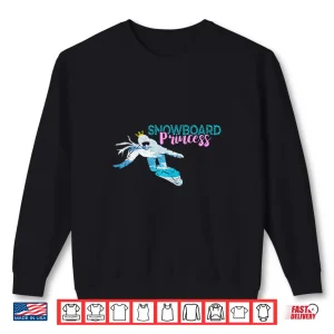 Sweatshirt Snowboard Princess Crown Winter Snowboarder Snowboarding Shirt