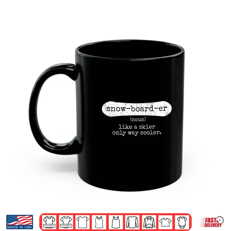 Snowboarder Snowboarding Enthusiast Snowboard Instructor Shirt 3 Mug Snowboarder Snowboarding Enthusiast Snowboard Instructor Shirt