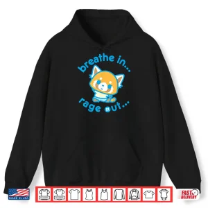 Hoodie Aggretsuko Yoga Breathe In Rage Out Shirt