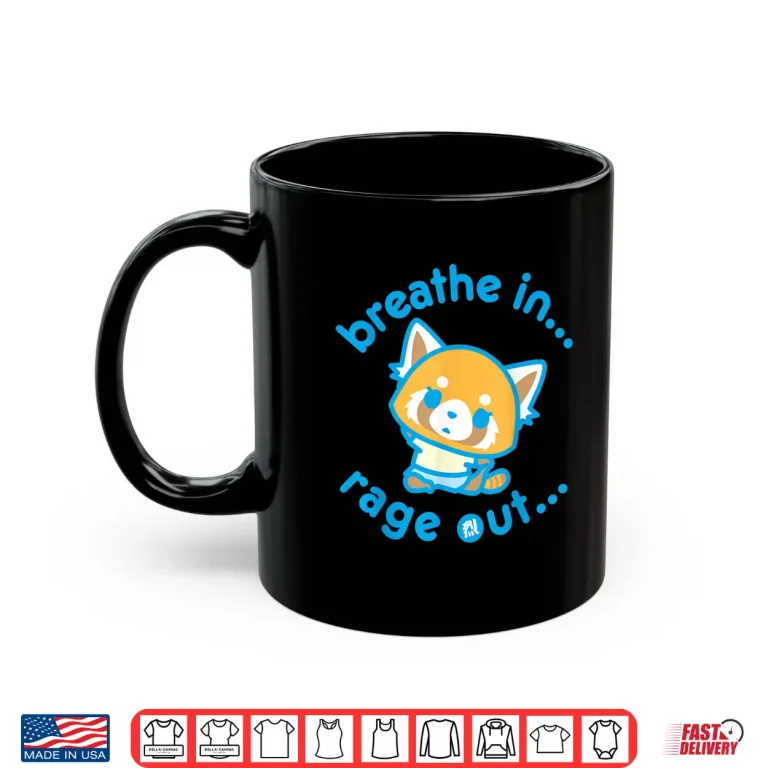 Mug Aggretsuko Yoga Breathe In Rage Out Shirt