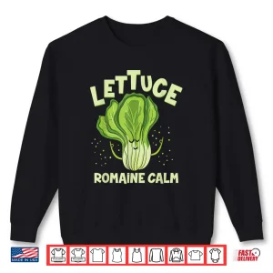 Sweatshirt Lettuce Romaine Calm Mindfulness Vegan Yoga Lover Yogi Joke Shirt