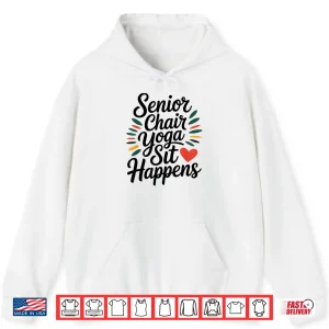 Hoodie Senior Chair Yoga Stretching Strength for the Elderly Shirt