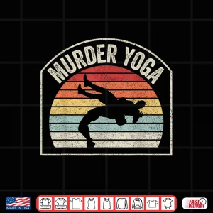 Design Retro Vintage Wrestling Murder Yoga Funny Shirt