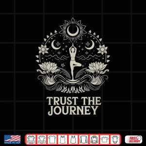 Design Trust The Journey Yoga Spiritual Boho Lotus Moon Shirt