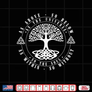 Design Celtic Tree Of Life Shirt As Above So Below Spiritual Yoga Shirt