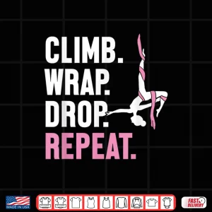 Design Climb Wrap Drop Repeat Aerial Yoga Aerialist Aerial Silks Shirt