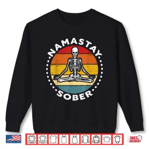 Sweatshirt Funny skeleton lotus position yoga sober addiction recovery Shirt