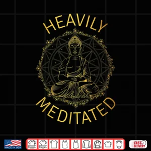 Design Heavily Meditated Yoga Meditation Spiritual Warrior Buddhist Shirt